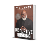 Disruptive Thinking - T.D. Jakes - Reading Books
